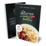 Livre - Les recettes de Famille Healthy Volume 2